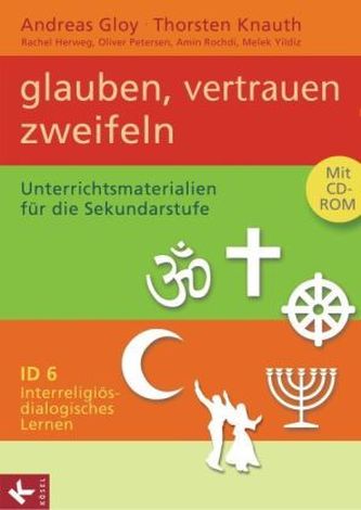 Glauben, vertrauen, zweifeln, m. CD-ROM