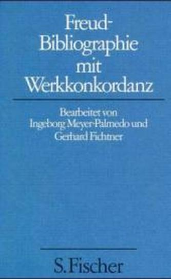Freud-Bibliographie mit Werkkonkordanz