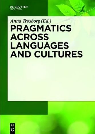 Pragmatics across Languages and Cultures