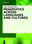 Pragmatics across Languages and Cultures