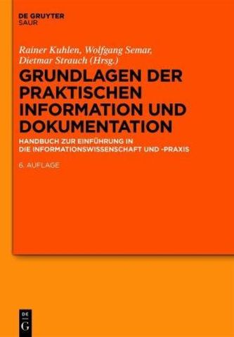 Grundlagen der praktischen Information und Dokumentation. Bd.2