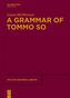 A Grammar of Tommo So
