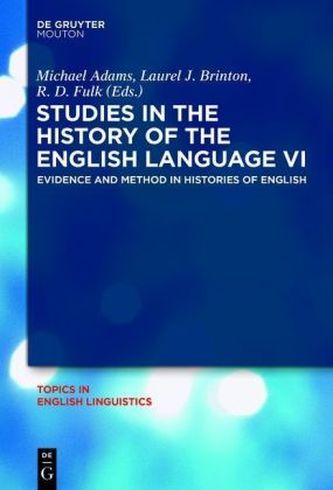 Studies in the History of the English Language. Vol.6