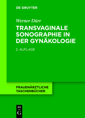 Transvaginale Sonographie in der Gynäkologie