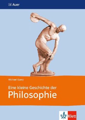 Eine kleine Geschichte der Philosophie von Thales bis Sartre