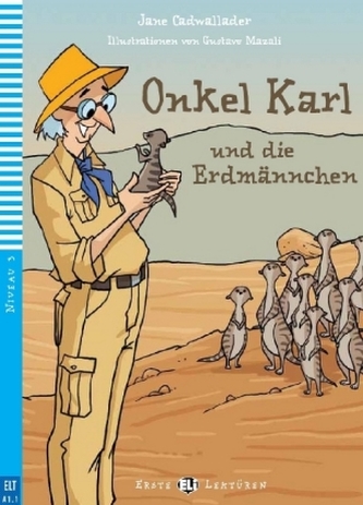 Onkel Karl und die Erdmännchen, m. Multi-ROM mit Video