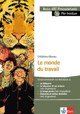 Le monde du travail, Erhöhtes Niveau - Schülerarbeitsheft