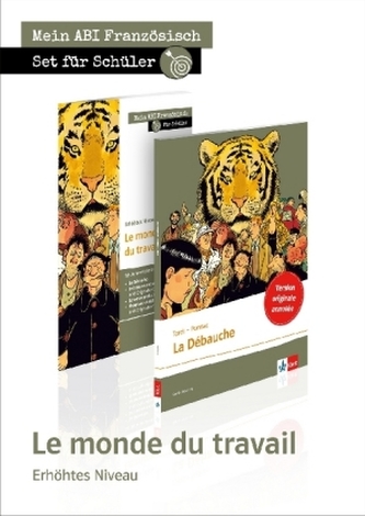 Le monde du travail, Erhöhtes Niveau - Lektüre + Arbeitsbuch