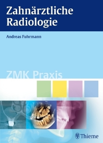 Zahnärztliche Radiologie