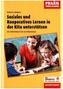 Soziales und Kooperatives Lernen in der Kita unterstützen