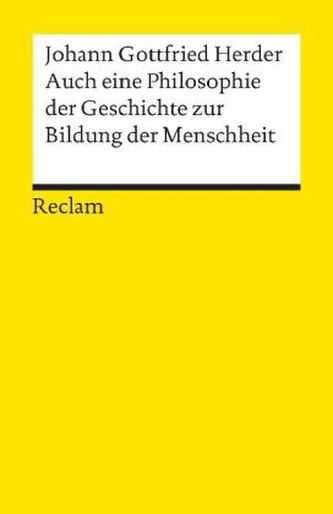 Auch eine Philosophie der Geschichte zur Bildung der Menschheit