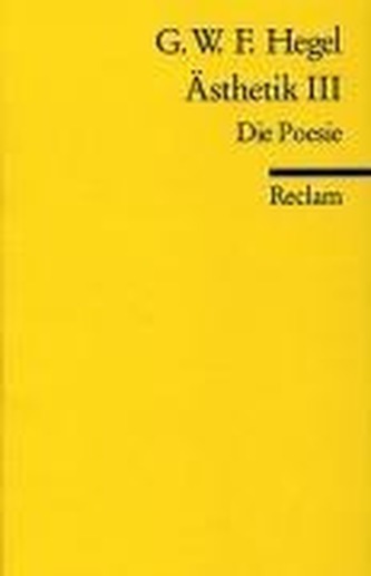 Vorlesungen über die Ästhetik. Tl.3