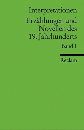 Erzählungen und Novellen des 19. Jahrhunderts. Bd.1