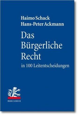 Das Bürgerliche Recht in 100 Leitentscheidungen