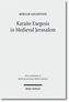 Karaite Exegesis in Medieval Jerusalem