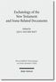 Eschatology of the New Testament and Some Related Documents