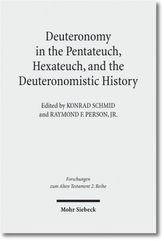Deuteronomy in the Pentateuch, Hexateuch, and the Deuteronomistic History