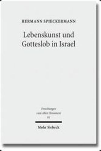 Lebenskunst und Gotteslob in Israel