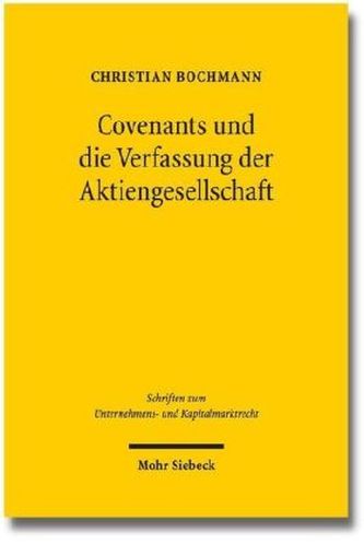Covenants und die Verfassung der Aktiengesellschaft