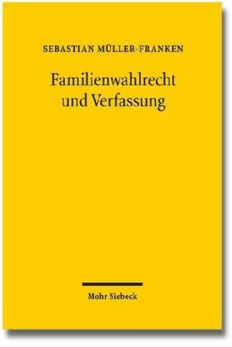 Familienwahlrecht und Verfassung