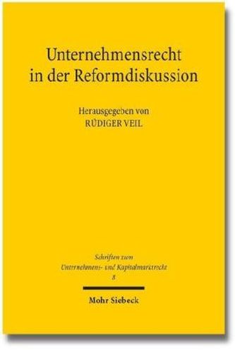 Unternehmensrecht in der Reformdiskussion