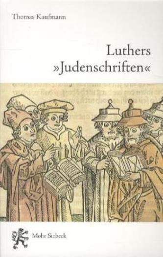 Luthers 'Judenschriften'