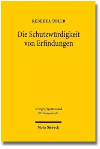 Die Schutzwürdigkeit von Erfindungen