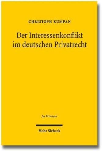 Der Interessenkonflikt im deutschen Privatrecht