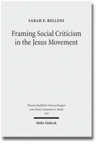 Framing Social Criticism in the Jesus Movement