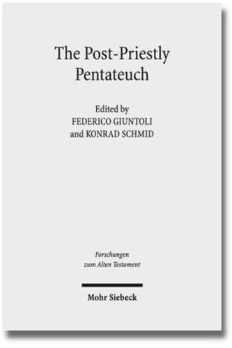 The Post-Priestly Pentateuch
