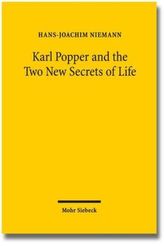 Karl Popper and the Two New Secrets of Life