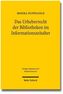 Das Urheberrecht der Bibliotheken im Informationszeitalter