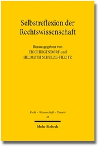 Selbstreflexion der Rechtswissenschaft