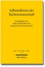 Selbstreflexion der Rechtswissenschaft