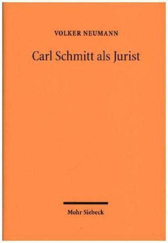 Carl Schmitt als Jurist