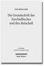 Die Grundschrift des Ezechielbuches und ihre Botschaft