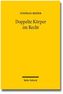 Doppelte Körper im Recht