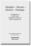 Metapher - Narratio - Mimesis - Doxologie