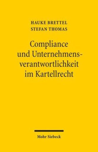 Compliance und Unternehmensverantwortlichkeit im Kartellrecht