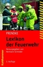 Lexikon der Feuerwehr