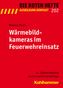 Wärmebildkameras im Feuerwehreinsatz