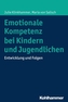 Emotionale Kompetenz bei Kindern und Jugendlichen