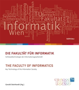 Die Fakultät für Informatik / The Faculty of Informatics
