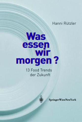 Was essen wir morgen?
