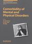 Comorbidity of Mental and Physical Disorders