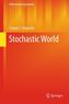 Stochastic World