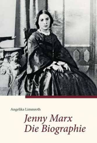 Jenny Marx. Die Biographie