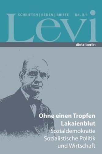 Levi - Schriften, Reden und Briefe. Bd.II/1