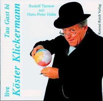 Live, Tau Gast bi Köster Klickermann, 2 Audio-CDs