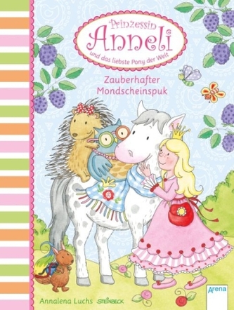 Prinzessin Anneli und das liebste Pony der Welt - Zauberhafter Mondscheinspuk